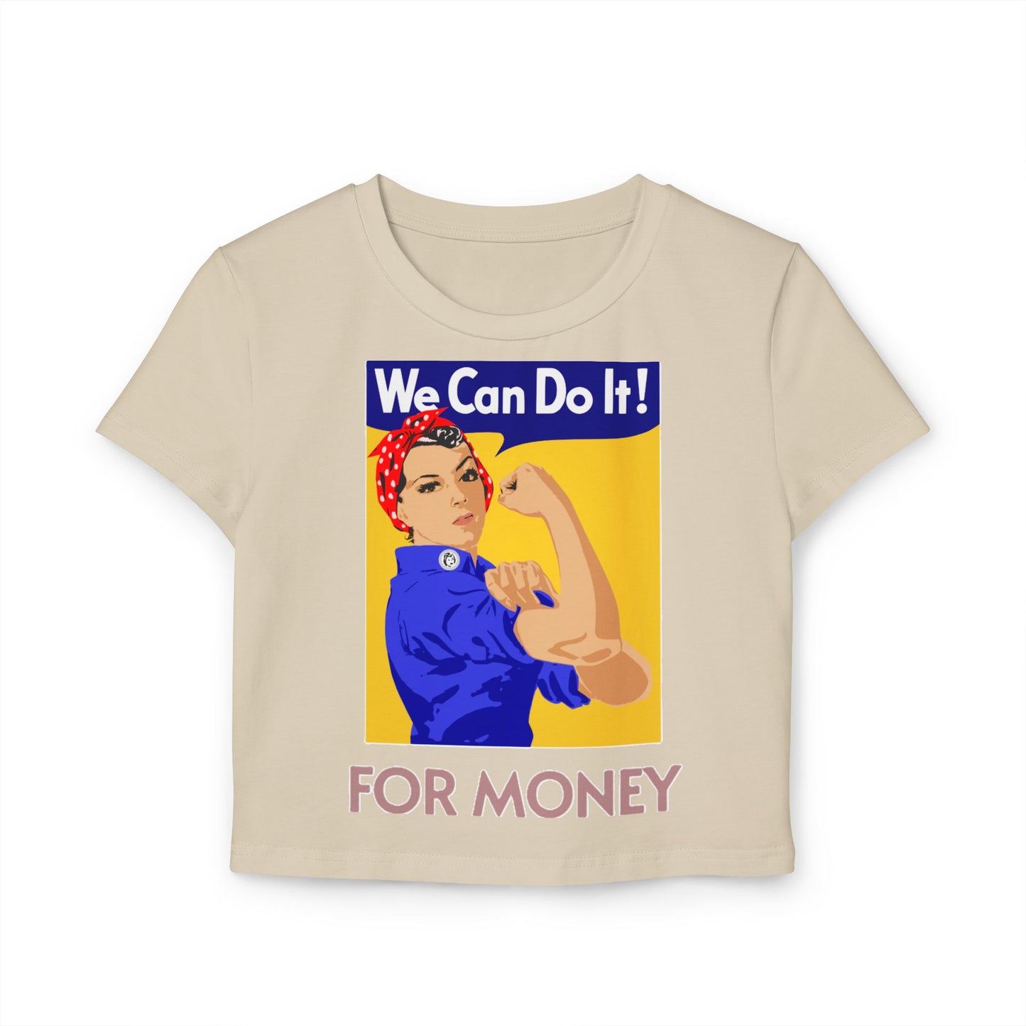 We Can For Money Baby Tee