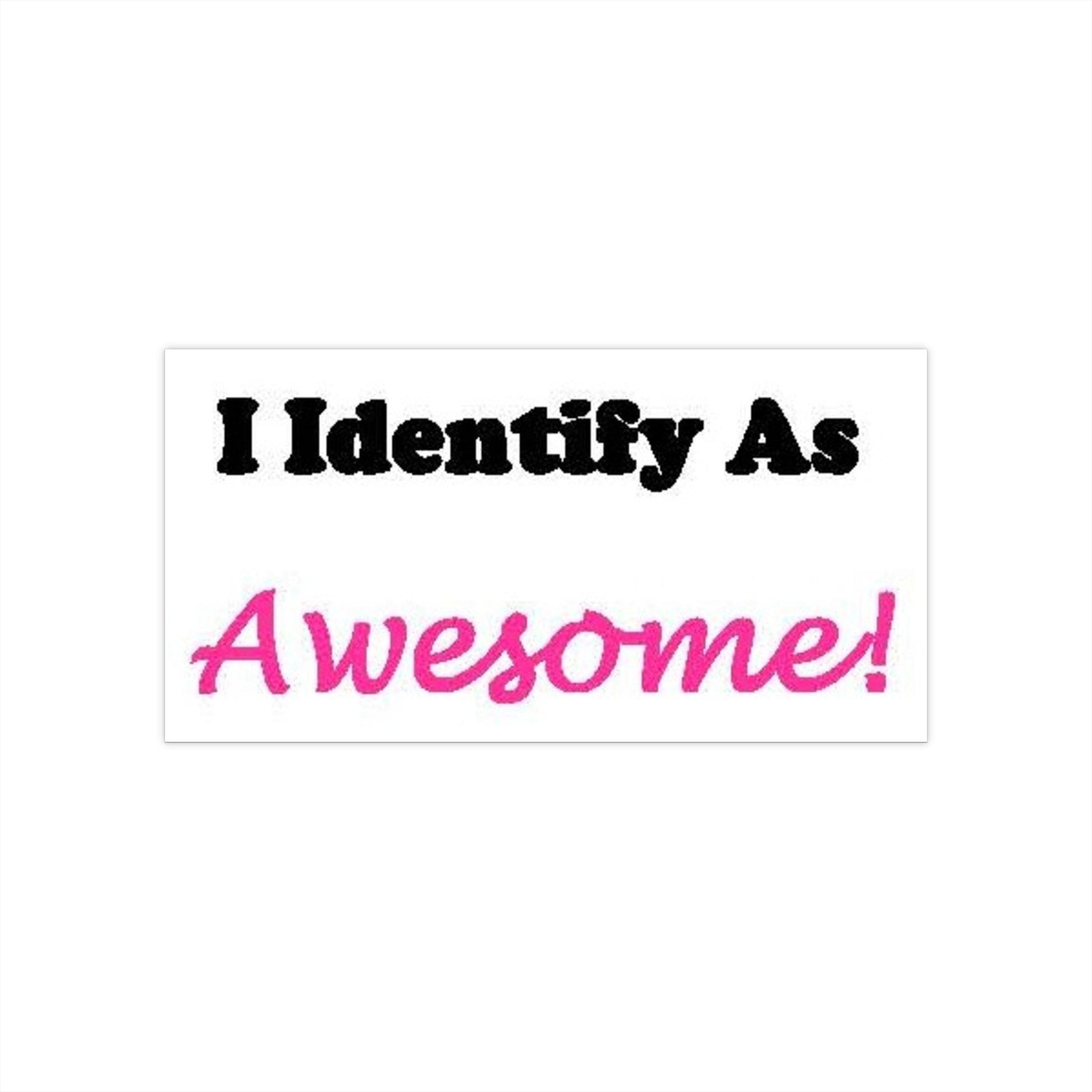 ID Awesome - Bumper Stickers - Better Mode