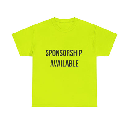 Sponsorship Available - Unisex Heavy Cotton T-Shirt