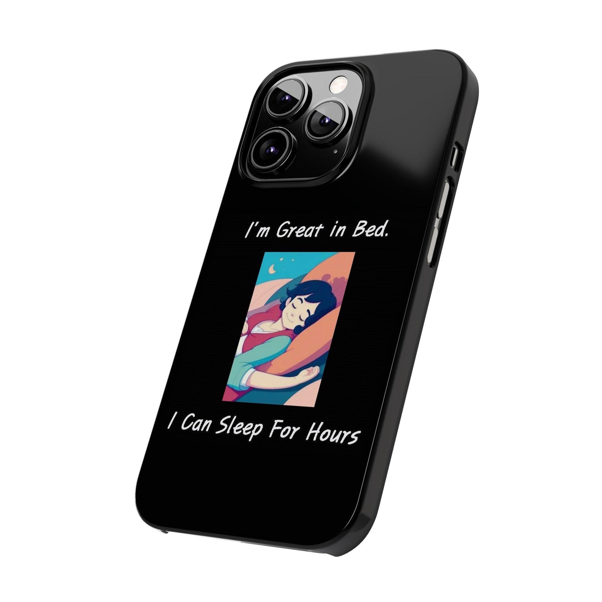 Great In Bed (Black) - Slim Phone Cases - Better Mode