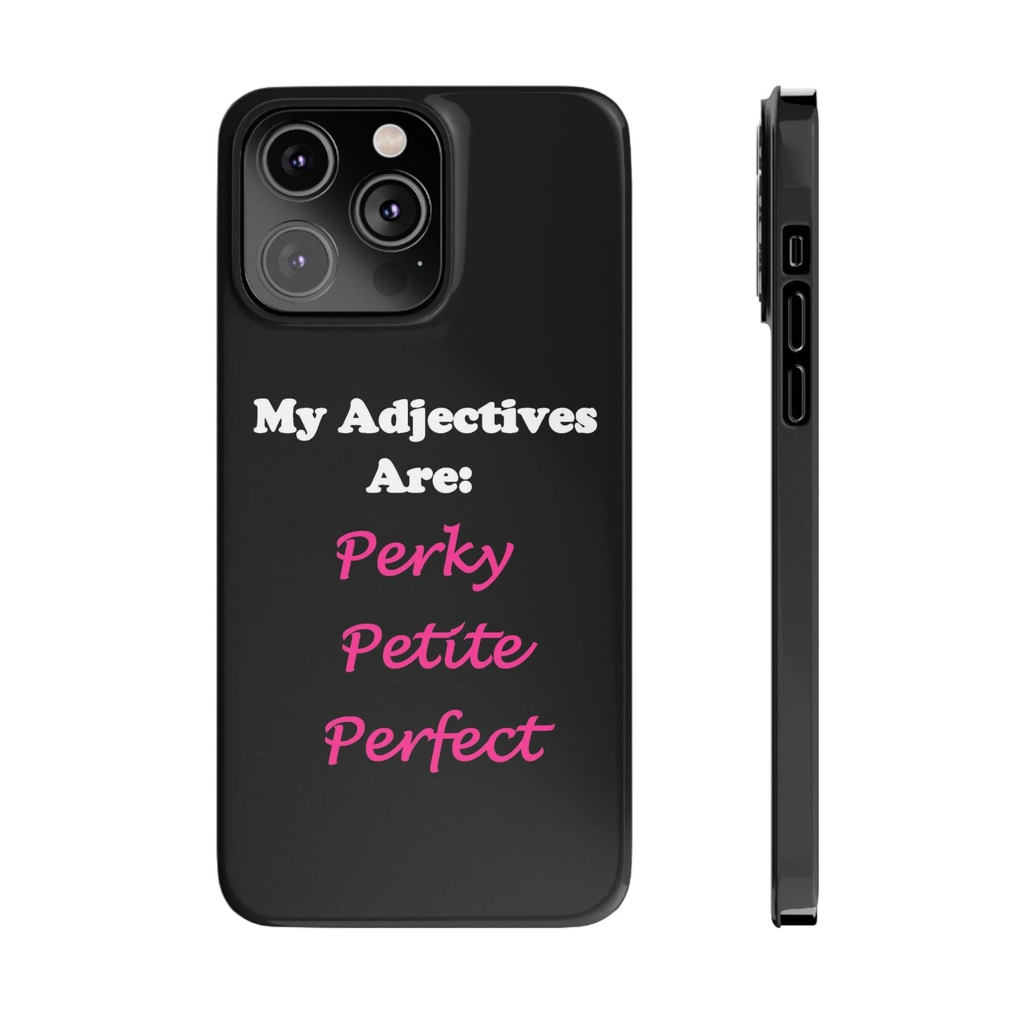 Perky (Black) - Slim Phone Cases - Better Mode