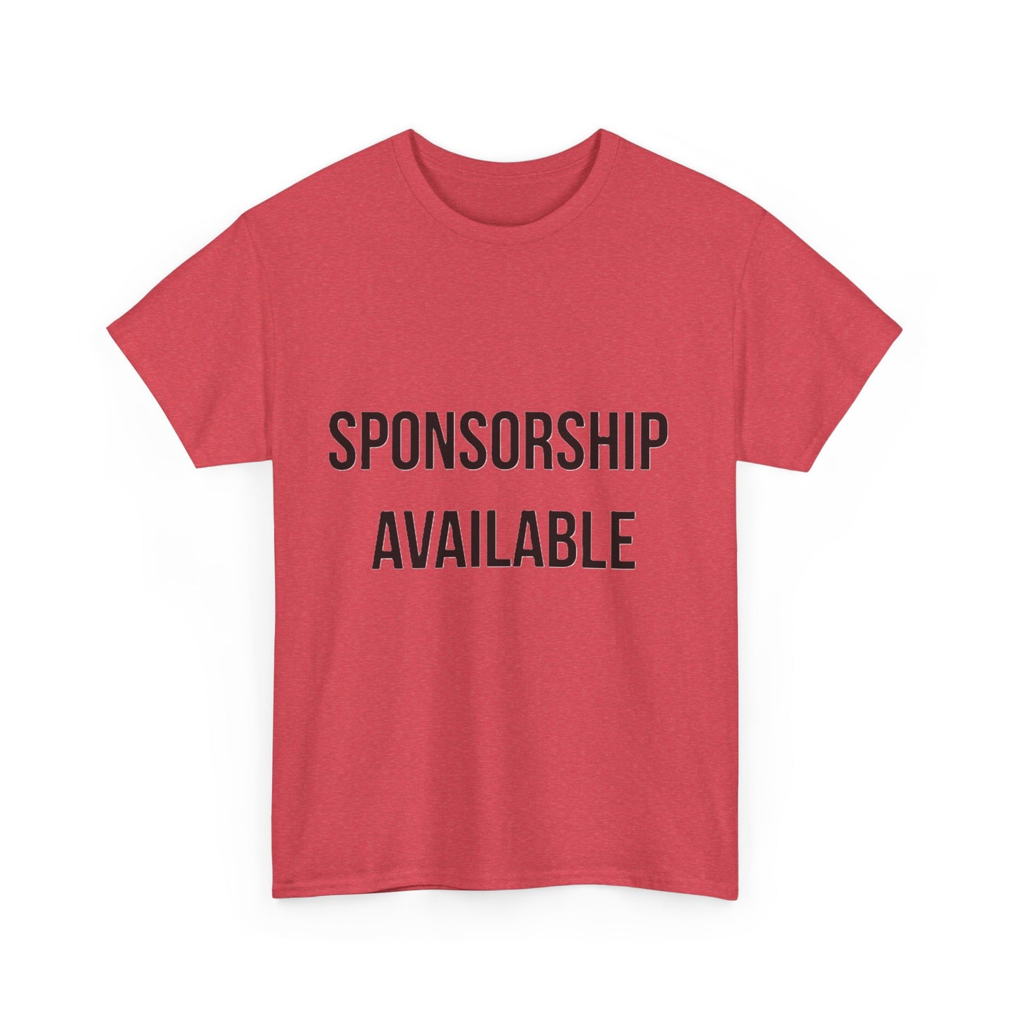 Sponsorship Available - Unisex Heavy Cotton T-Shirt