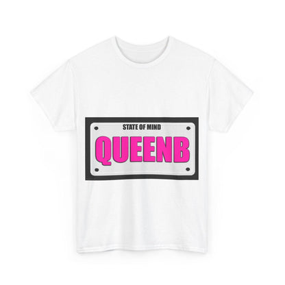 State Of Mind - QUEENB - Unisex Heavy Cotton T-Shirt