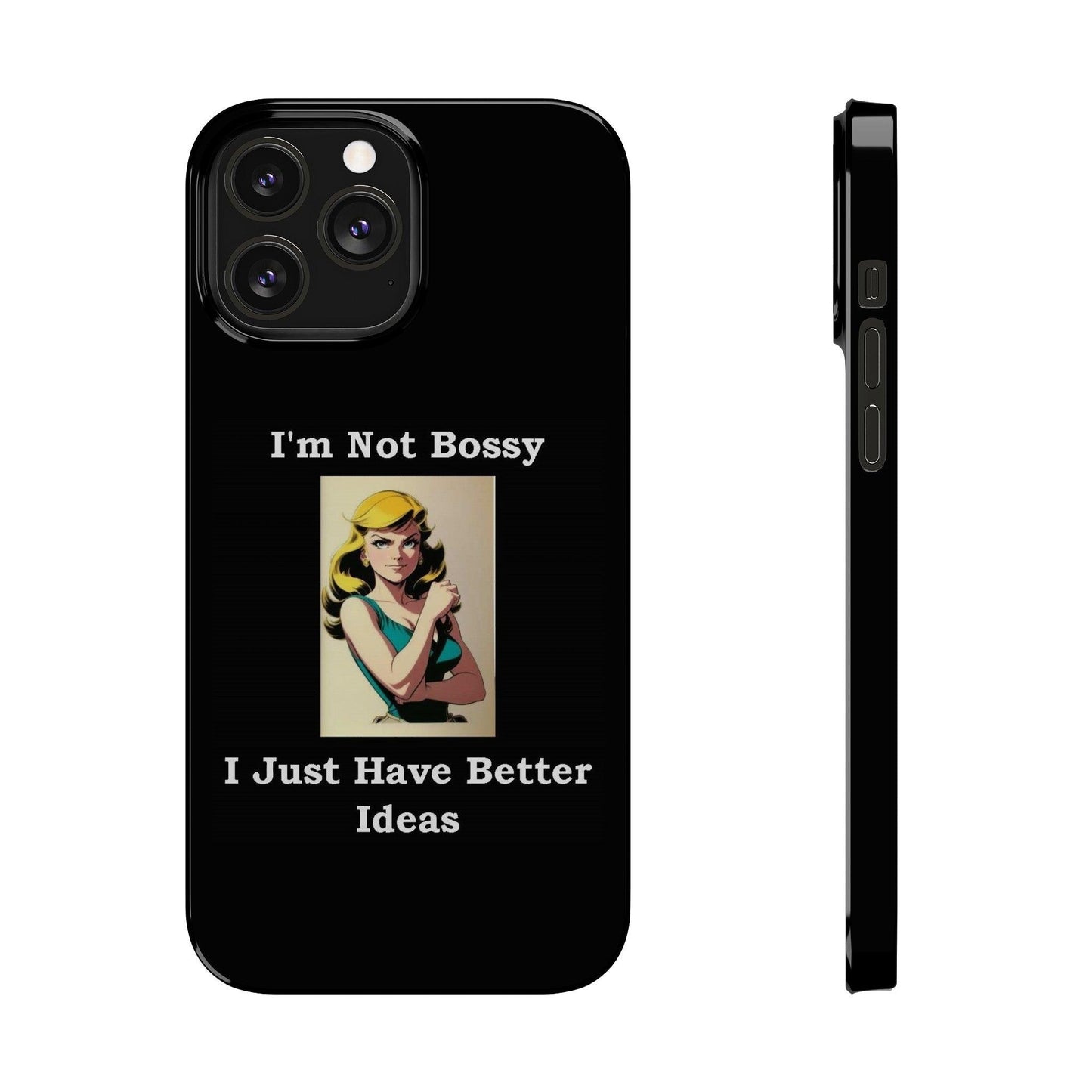 Bossy 1 (Black) - Slim Phone Cases - Better Mode