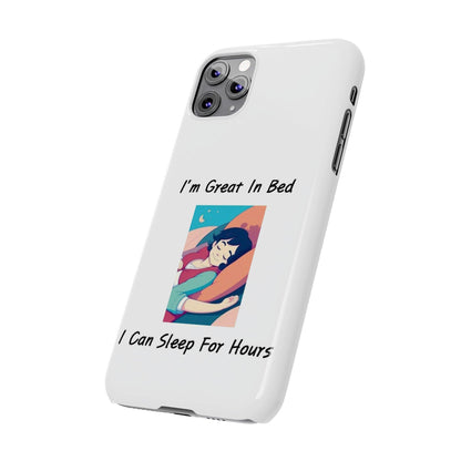 Great In Bed (White) - Slim Phone Cases - Better Mode