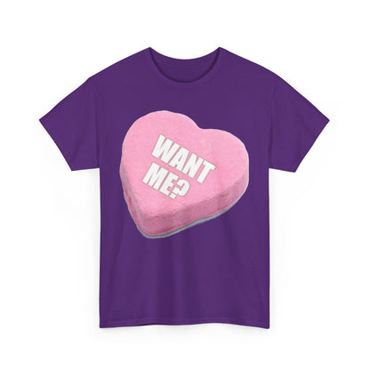 Candy Heart "Want Me" - Unisex Heavy Cotton T-Shirt - Better Mode