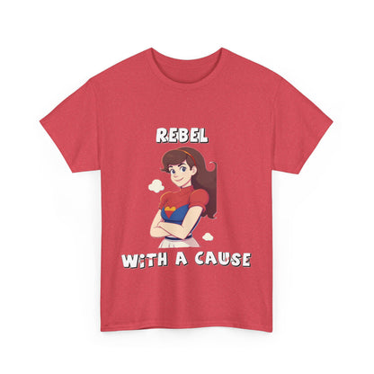 Rebel with A Cause - Unisex Heavy Cotton T-Shirt