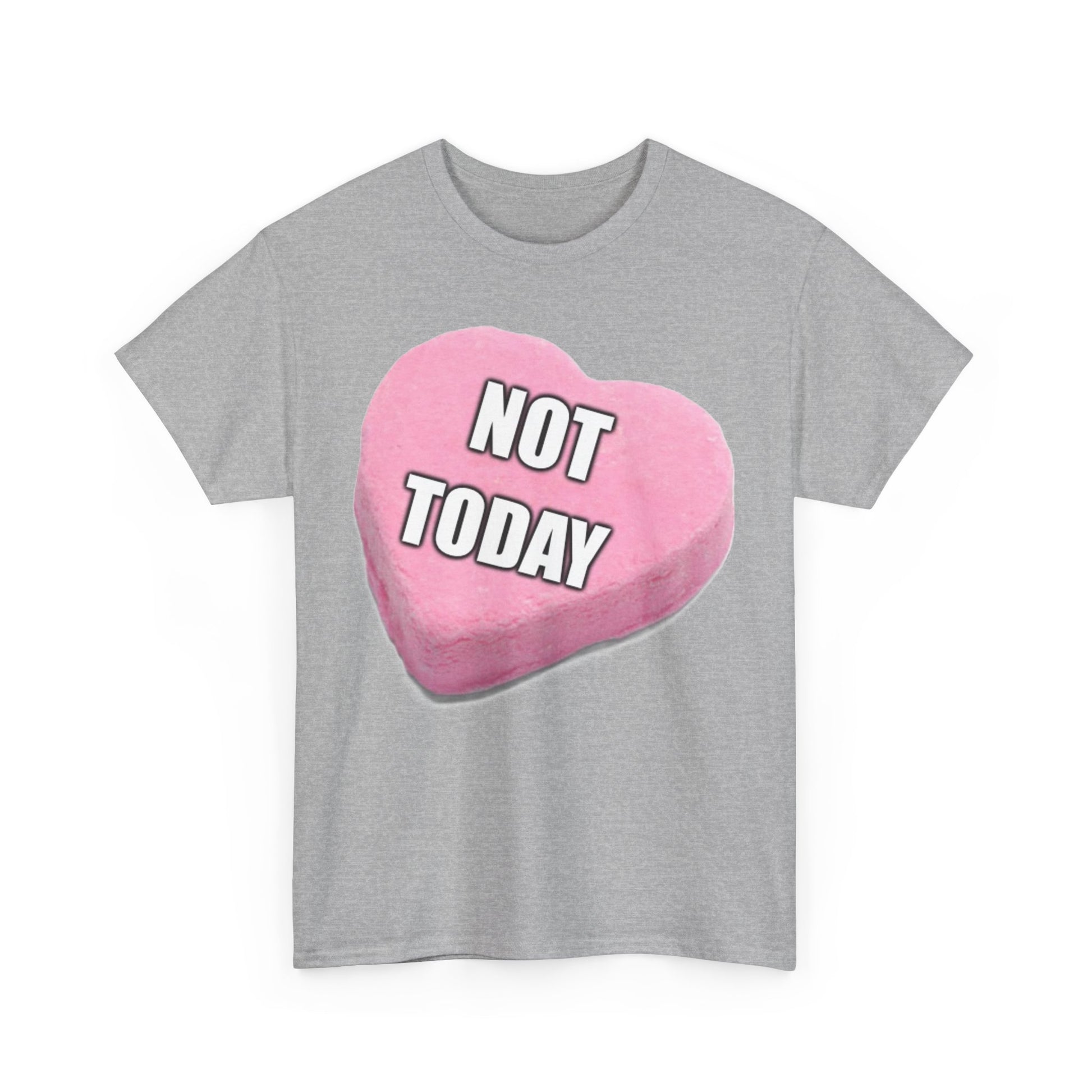 Candy Heart "Not Today" - Unisex Heavy Cotton T-Shirt - Better Mode