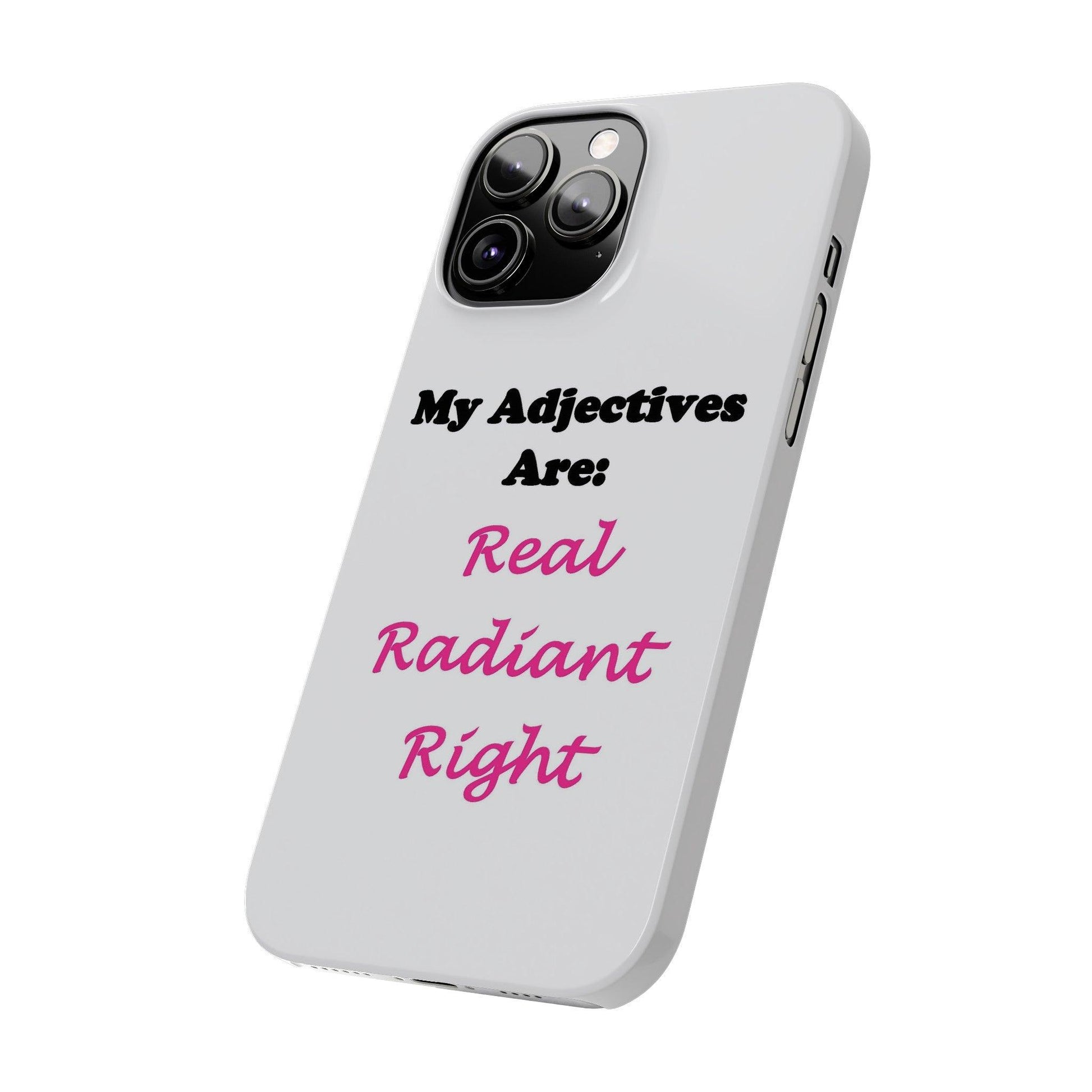 Adj. Radiant, Right (White) - Slim Phone Cases - Better Mode