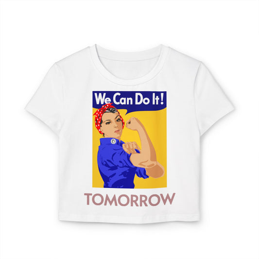 We Can Tomorrow Baby Tee