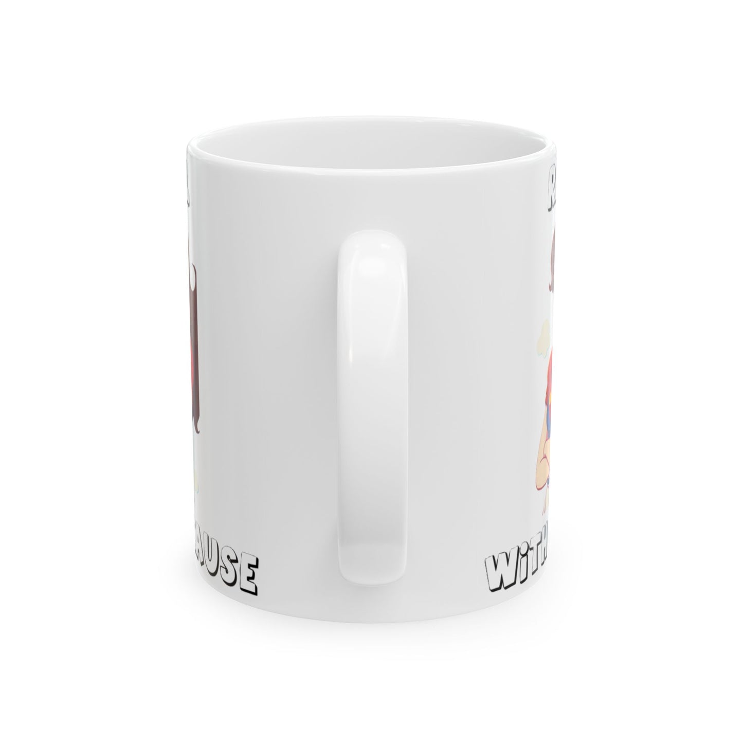 Rebel With A Cause (White) - Ceramic Mug, (11oz, 15oz)