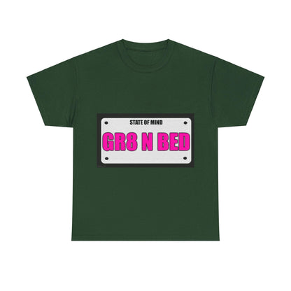 State Of Mind - GRT N BED - Unisex Heavy Cotton T-Shirt - Better Mode