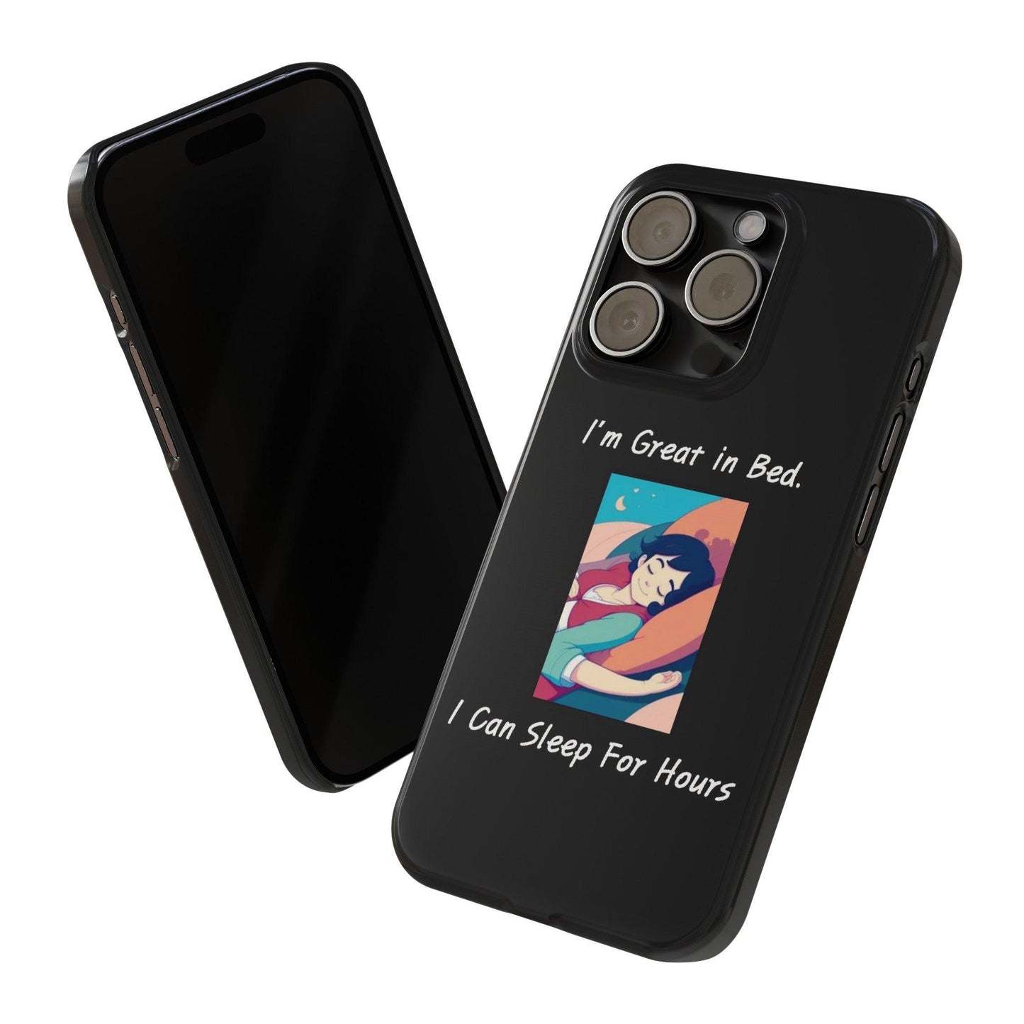 Great In Bed (Black) - Slim Phone Cases - Better Mode