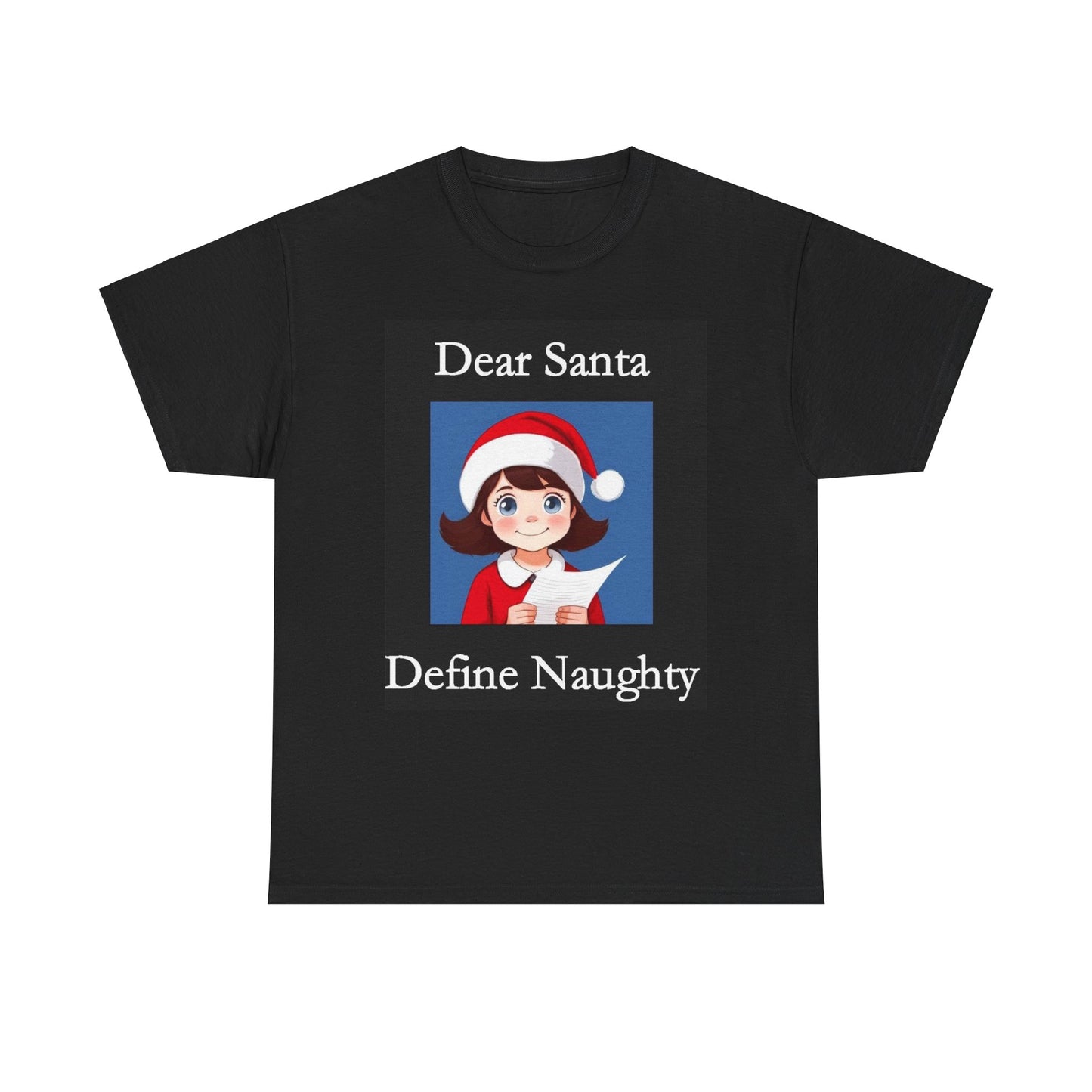 Christmas - Dear Santa 1 (Black) - Unisex Heavy Cotton T-Shirt - Better Mode