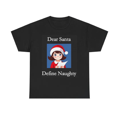 Christmas - Dear Santa 1 (Black) - Unisex Heavy Cotton T-Shirt - Better Mode