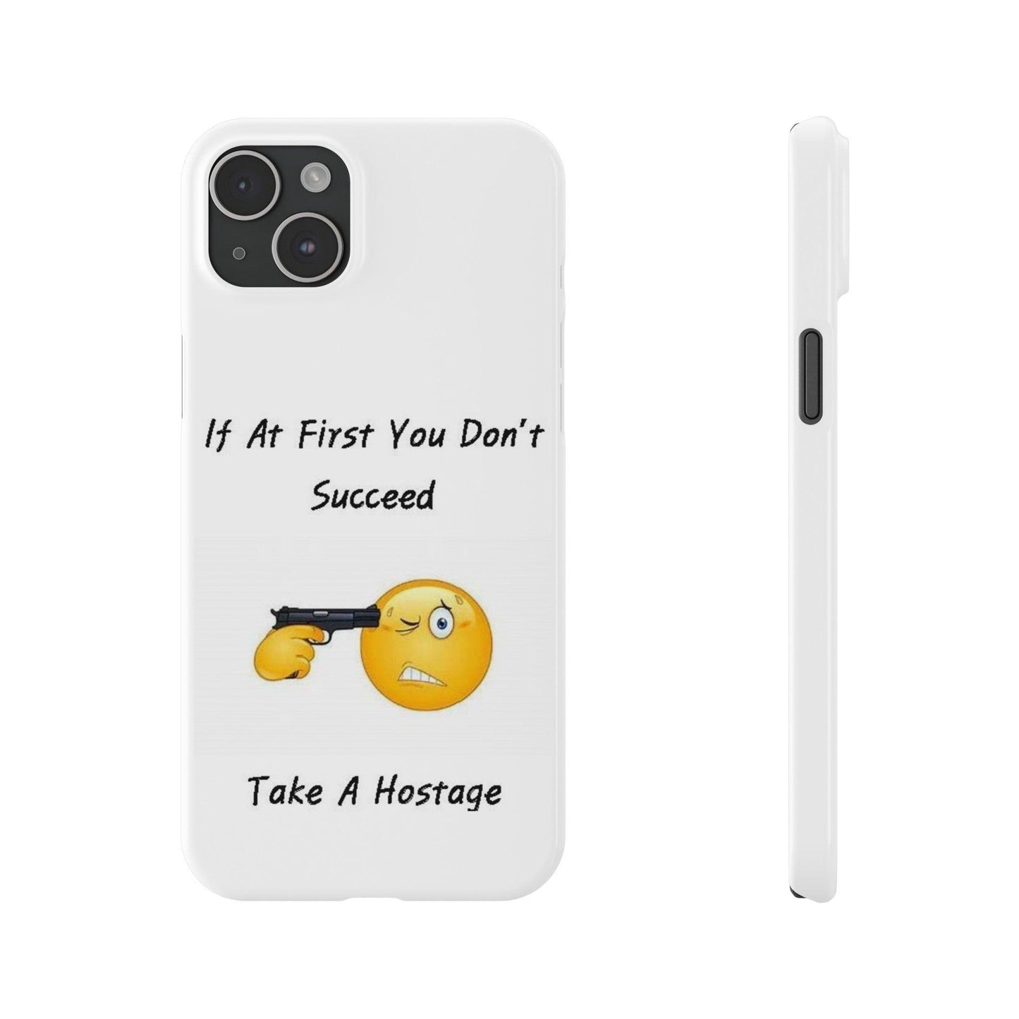 Hostage (White) - Slim Phone Cases - Better Mode