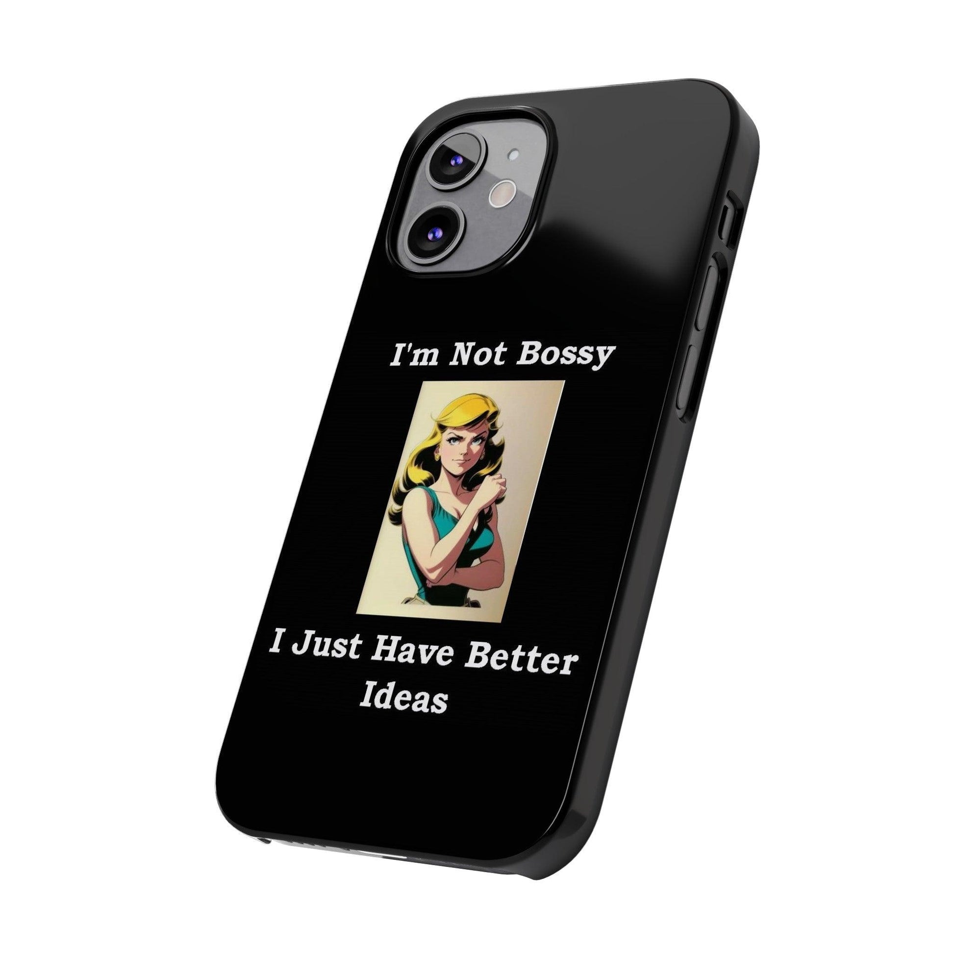 Bossy 1 (Black) - Slim Phone Cases - Better Mode