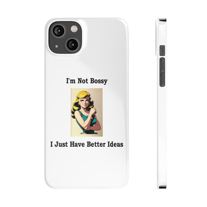 Bossy 1 (White) - Slim Phone Cases - Better Mode