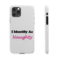 ID Naughty (White) - Slim Phone Cases - Better Mode