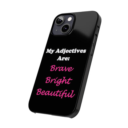 Adj. Bright (Black) - Slim Phone Cases - Better Mode