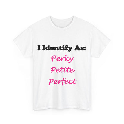 ID Perky Petite Perfect (White) - Unisex Heavy Cotton T-Shirt