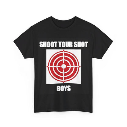 Shoot Your Shot (Black) - Unisex Heavy Cotton T-Shirt