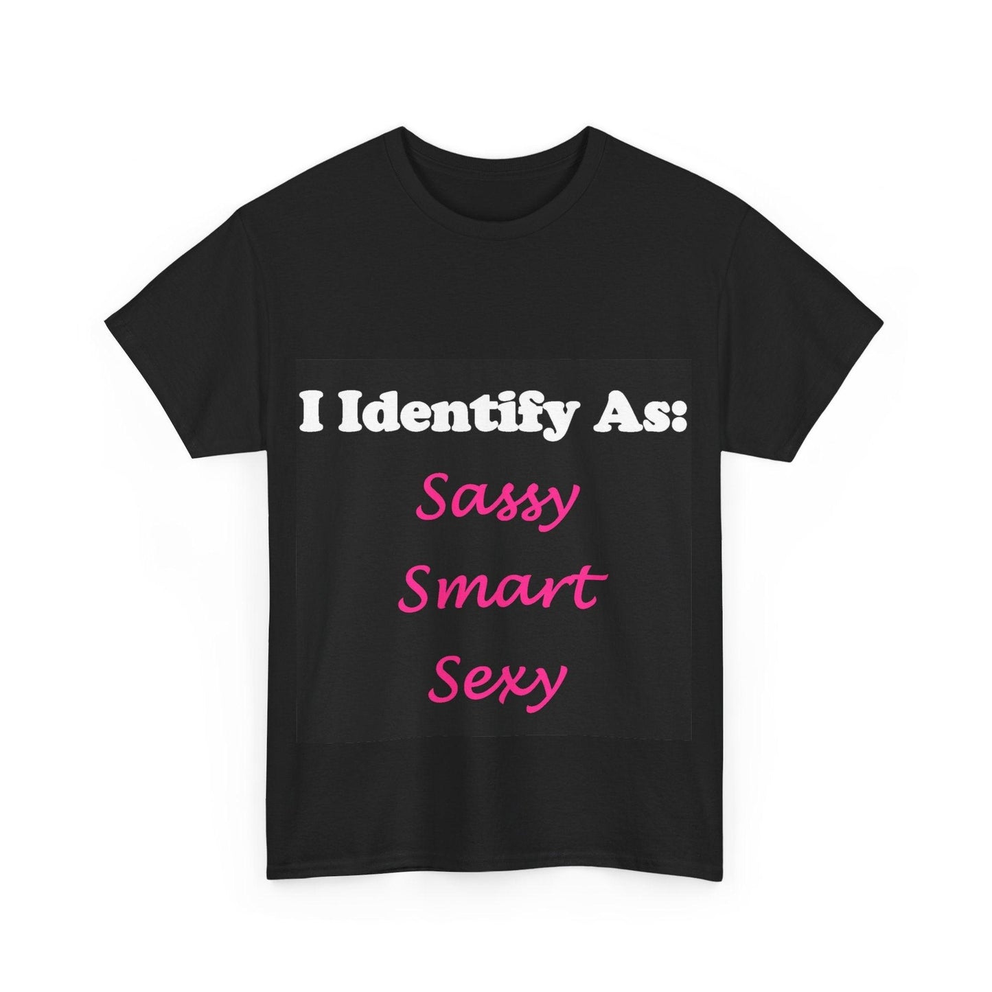 ID Sassy Smart Sexy (Black) - Unisex Heavy Cotton T-Shirt