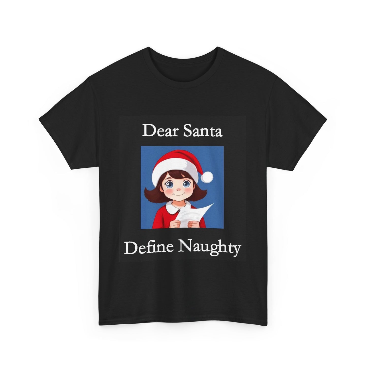 Dear Santa 1 (Black) - Unisex Heavy Cotton T-Shirt