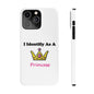 ID Princess (White) - Slim Phone Cases - Better Mode