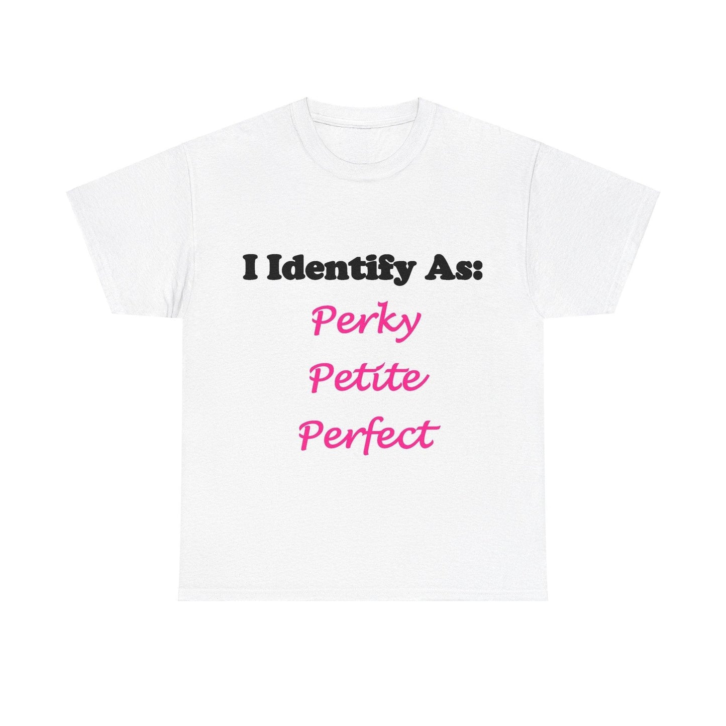 ID Perky Petite Perfect (White) - Unisex Heavy Cotton T-Shirt