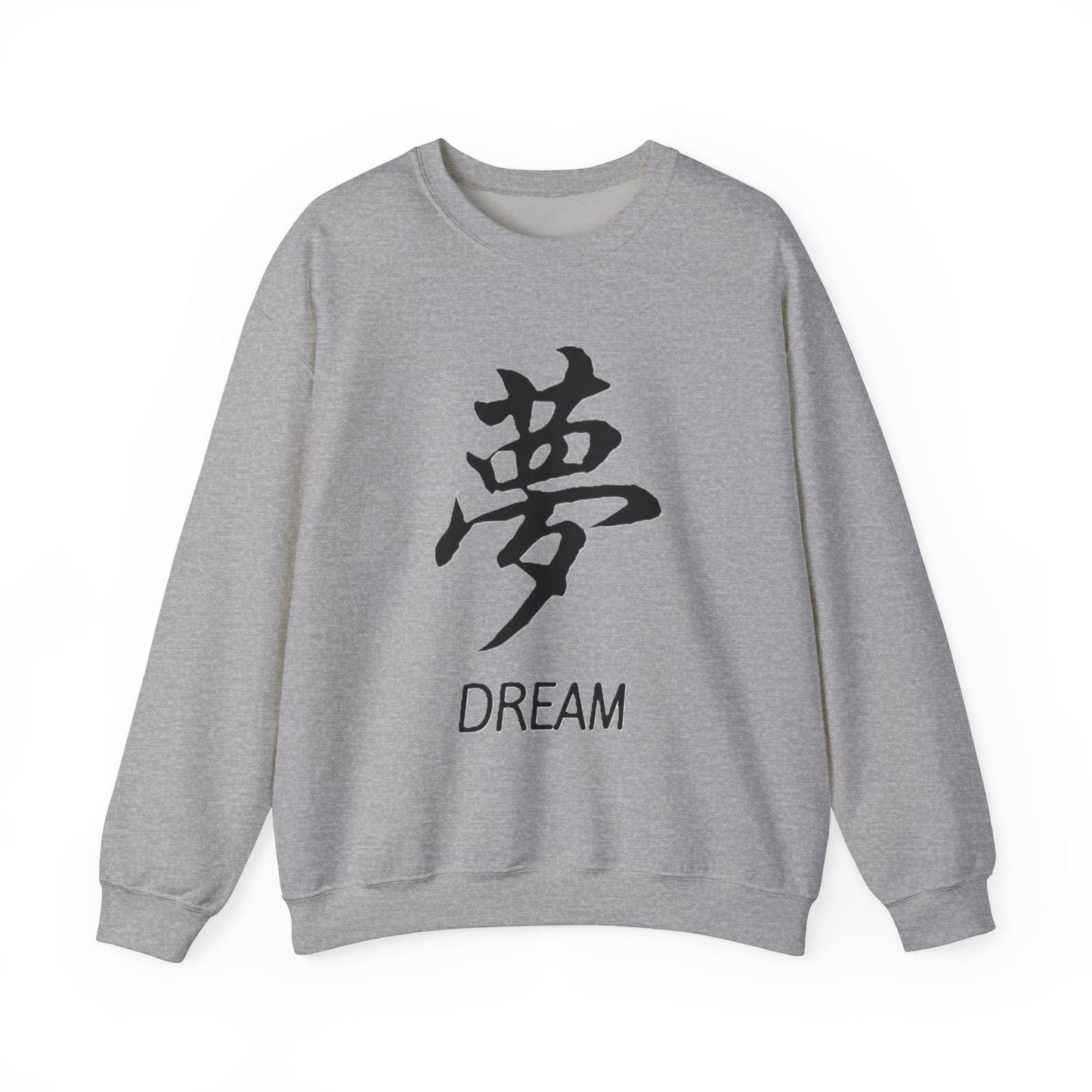 Dream Chinese Symbol Sweatshirt