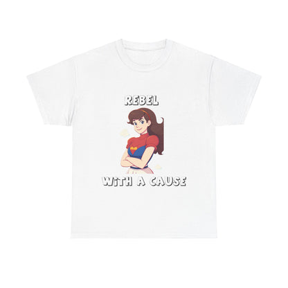 Rebel with A Cause - Unisex Heavy Cotton T-Shirt