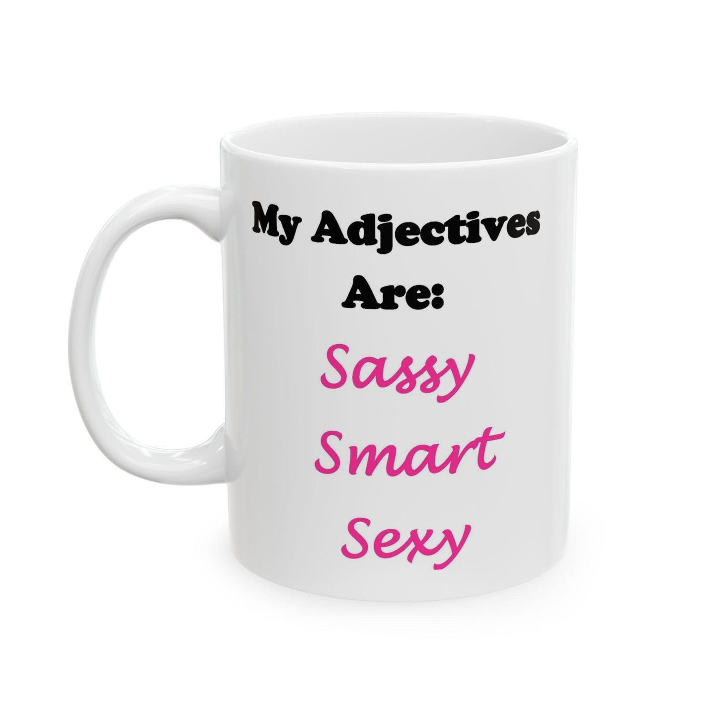 Sassy (White) - Ceramic Mug, (11oz, 15oz)