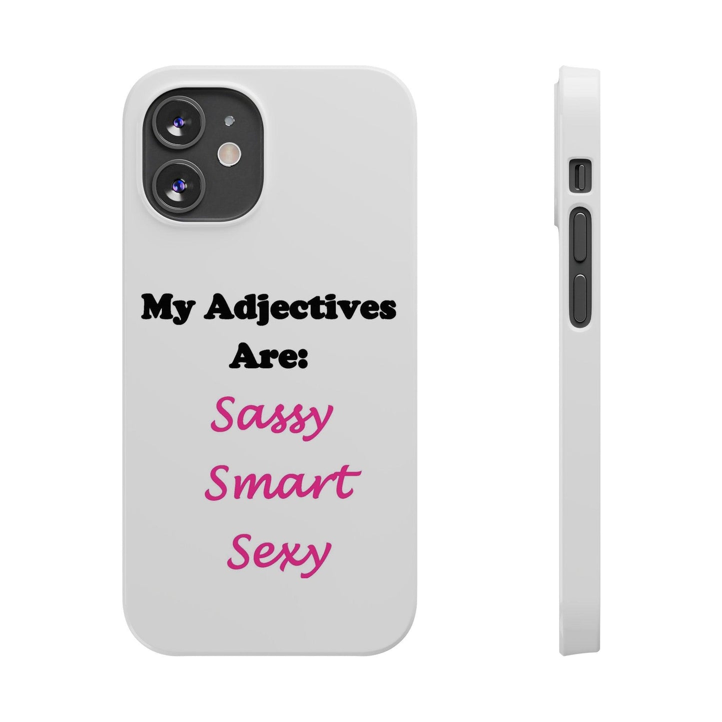 Sassy (White) - Slim Phone Cases - Better Mode