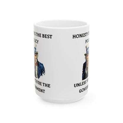 Honesty Policy (White) - Ceramic Mug, (11oz, 15oz)