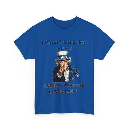 Honesty Policy - Unisex Heavy Cotton T-Shirt