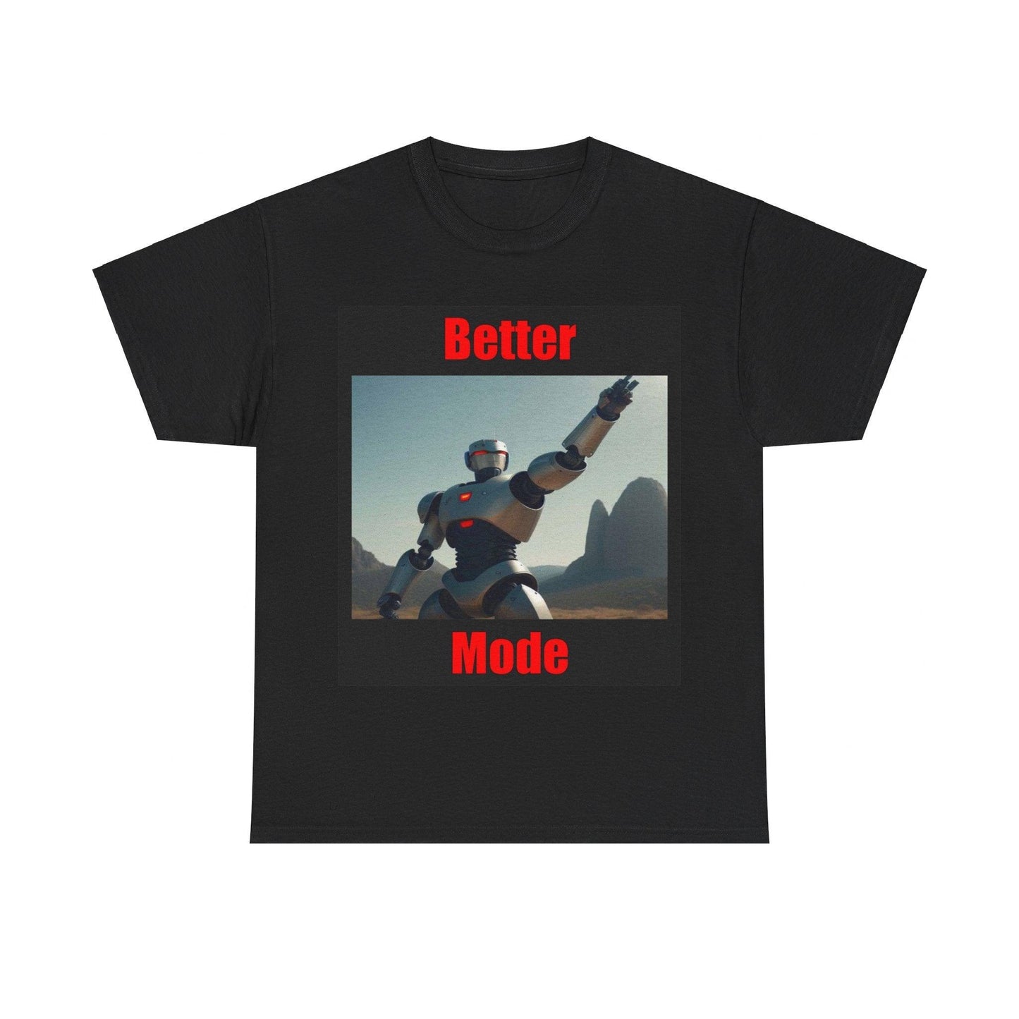 Better Mode 1 (Black) - Unisex Heavy Cotton Tee - Better Mode