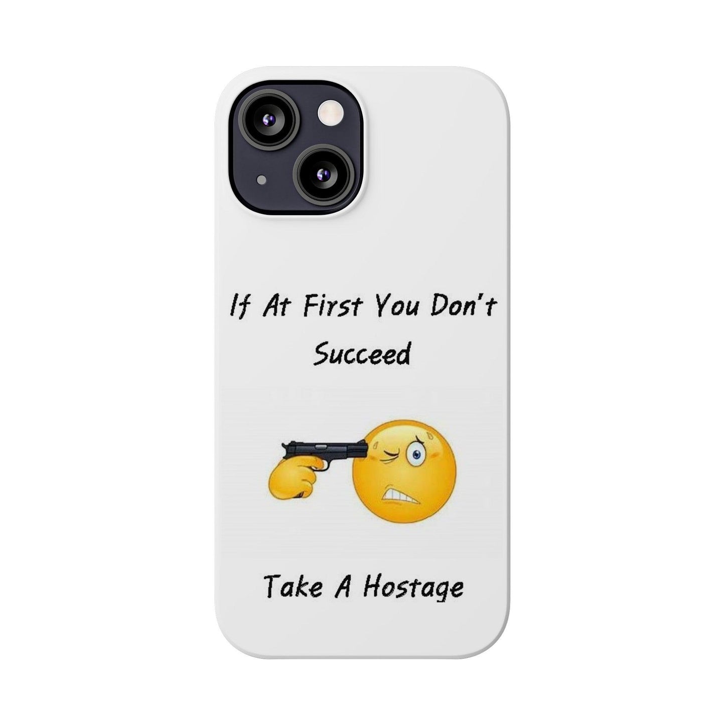 Hostage (White) - Slim Phone Cases - Better Mode