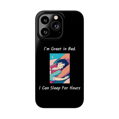 Great In Bed (Black) - Slim Phone Cases - Better Mode