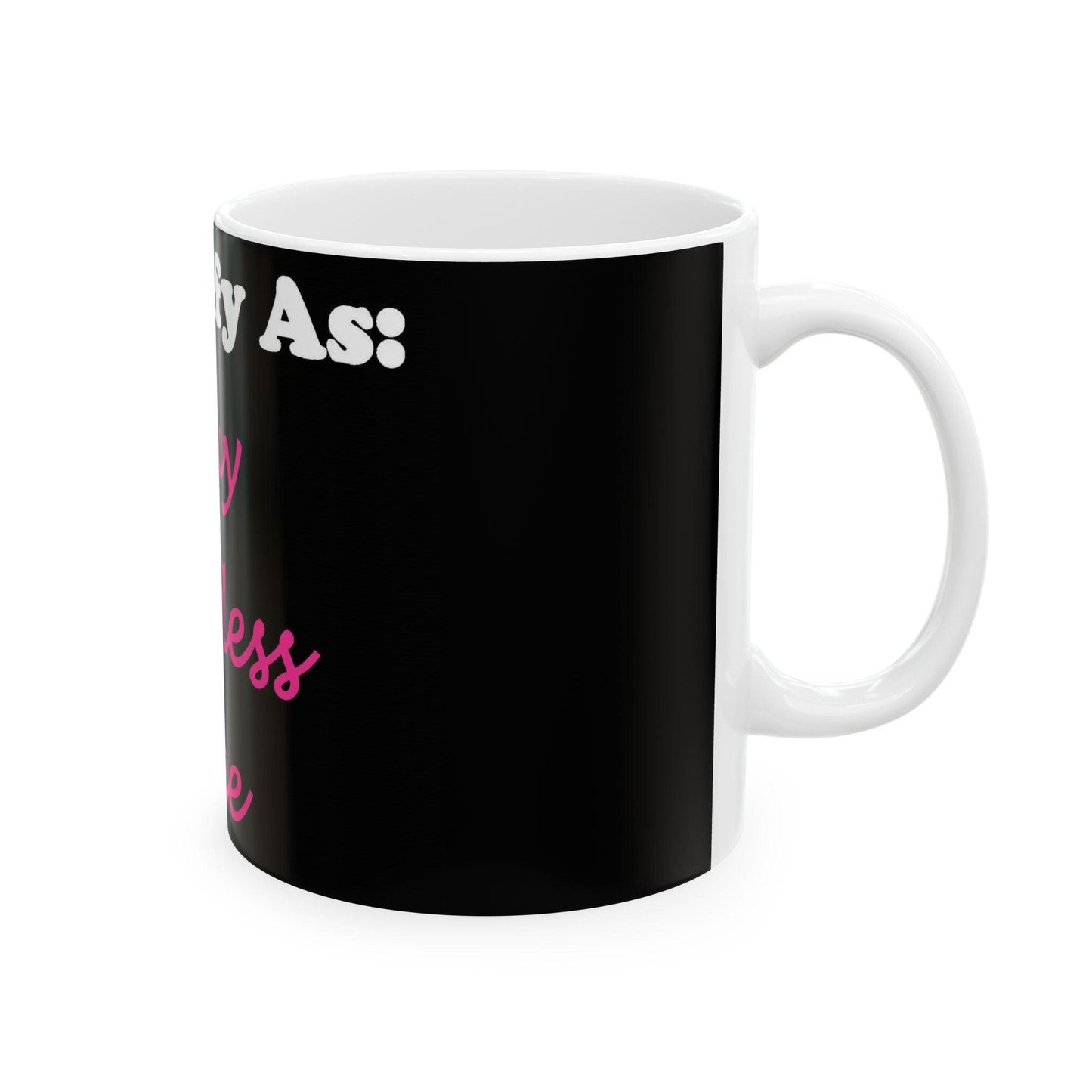 ID Foxy Fearless Free (Black) - Ceramic Mug, (11oz, 15oz)