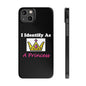 ID Princess (Black) - Slim Phone Cases - Better Mode