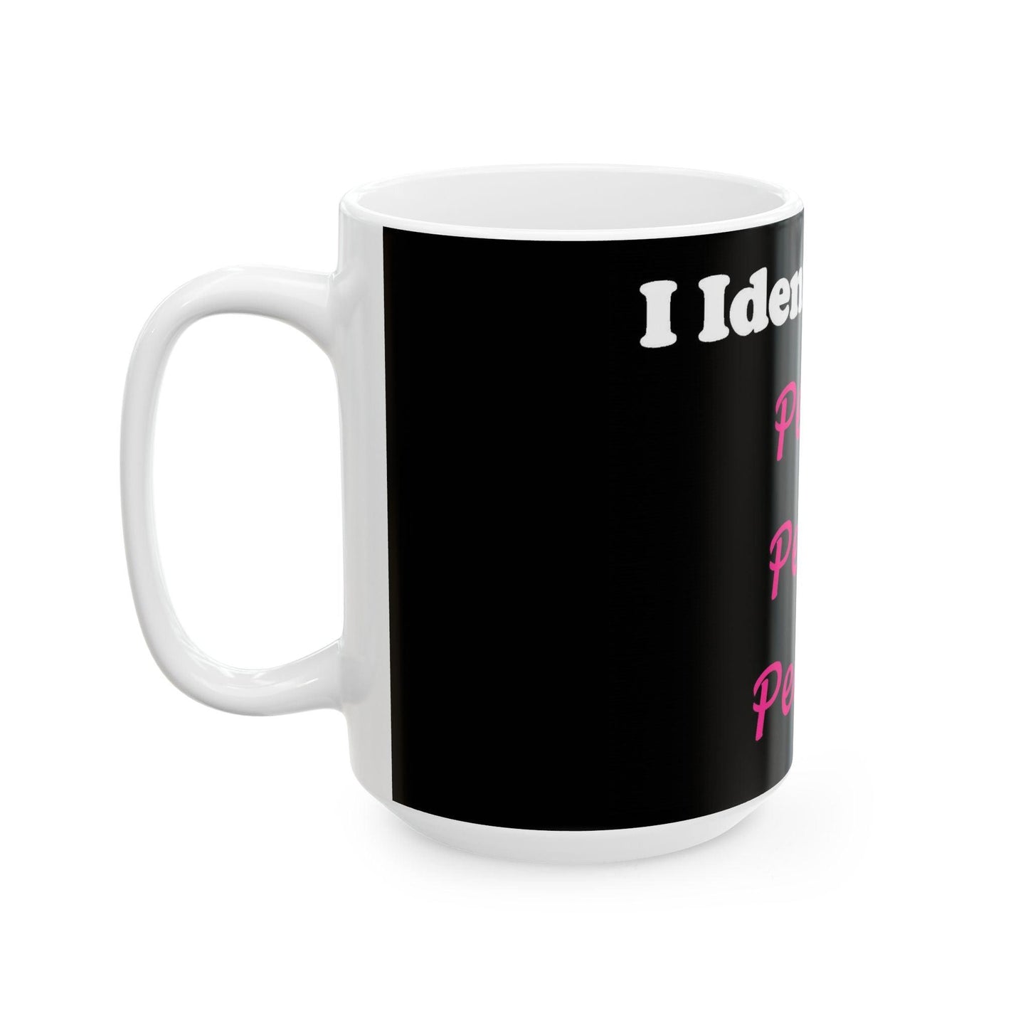 ID Perky Petite Perfect (Black) - Ceramic Mug, (11oz, 15oz)