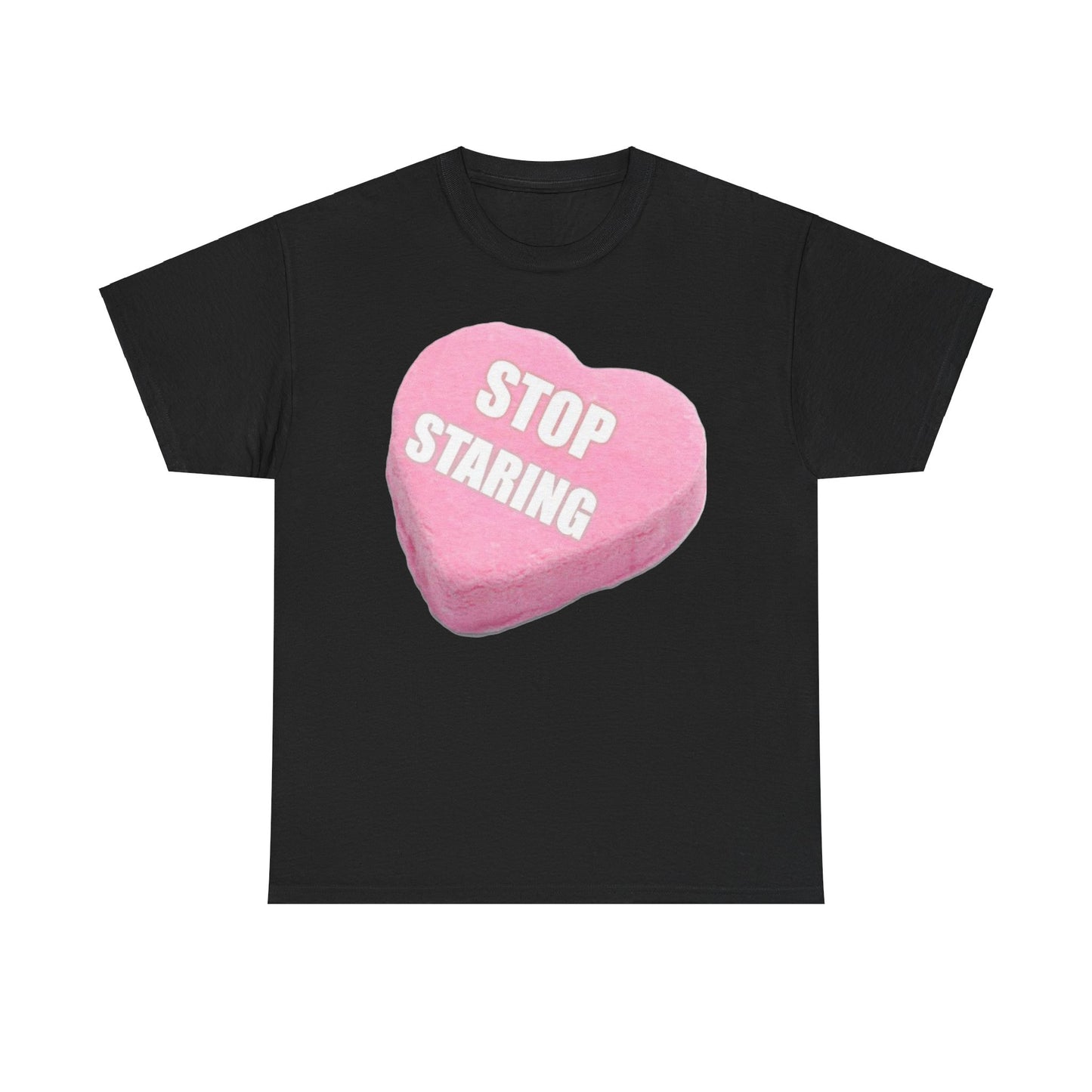 Candy Heart "Stop Staring" - Unisex Heavy Cotton T-Shirt - Better Mode