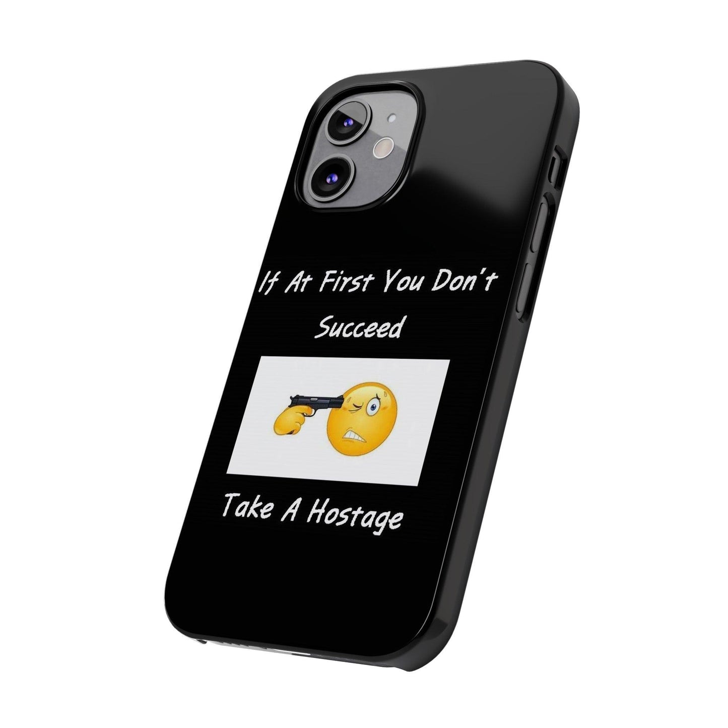 Hostage (Black) - Slim Phone Cases - Better Mode