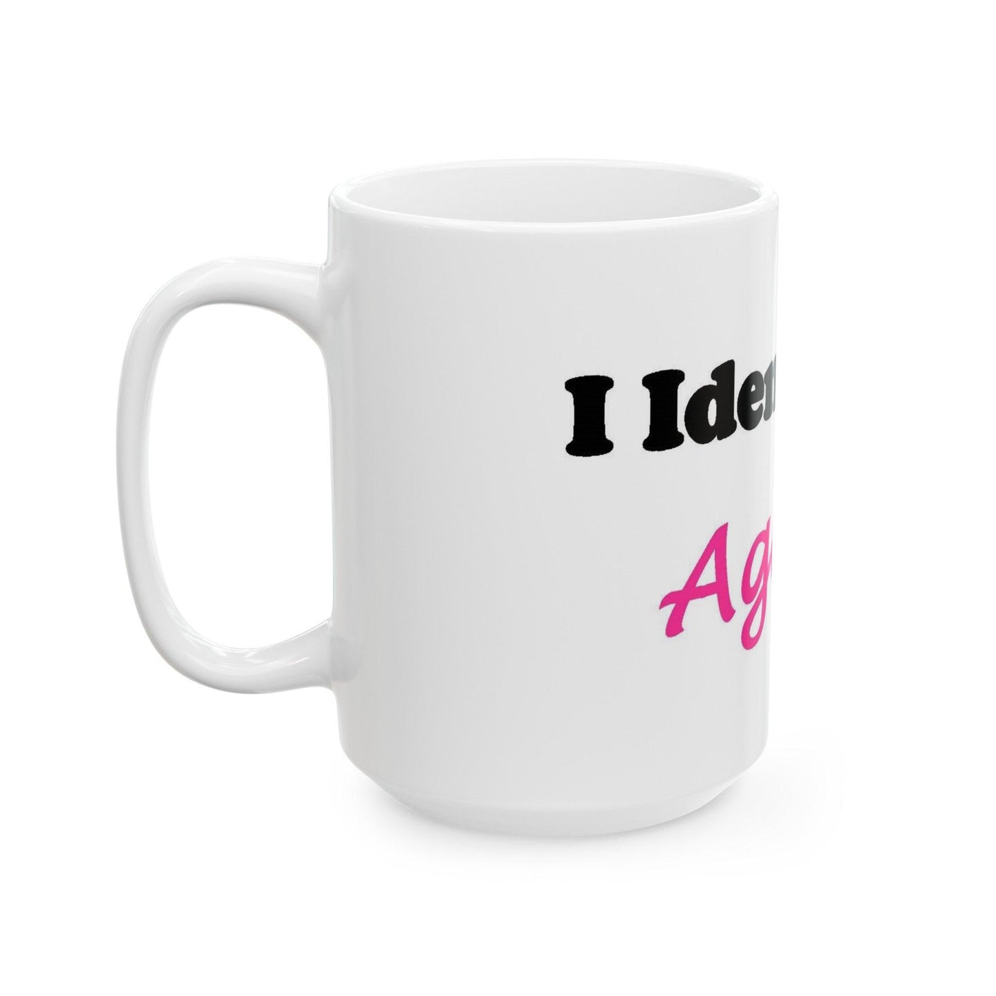 ID Ageless (White) - Ceramic Mug, (11oz, 15oz) - Better Mode