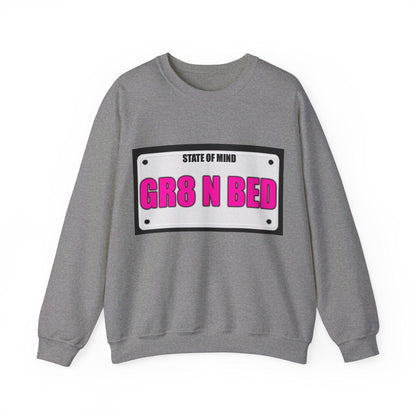 State Of Mind - GR8 N BED - Unisex Heavy Blend™ Crewneck Sweatshirt