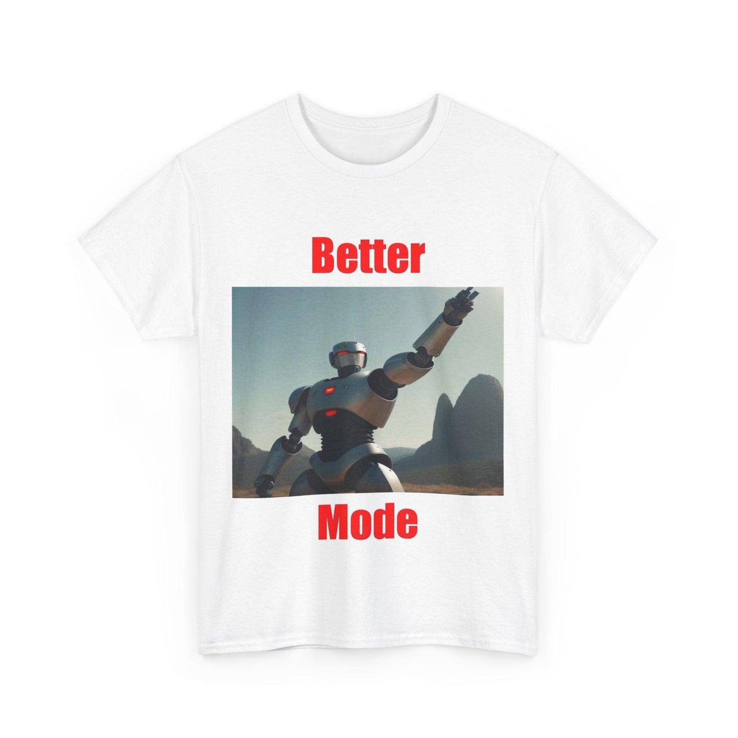 Better Mode 1 (White) - Unisex Heavy Cotton Tee - Better Mode