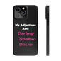 Darling (Black) - Slim Phone Cases - Better Mode