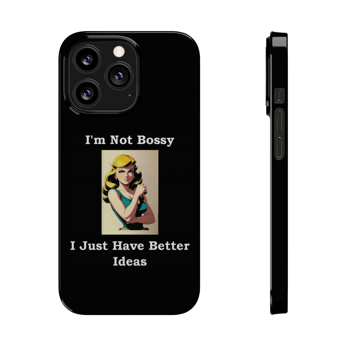 Bossy 1 (Black) - Slim Phone Cases - Better Mode