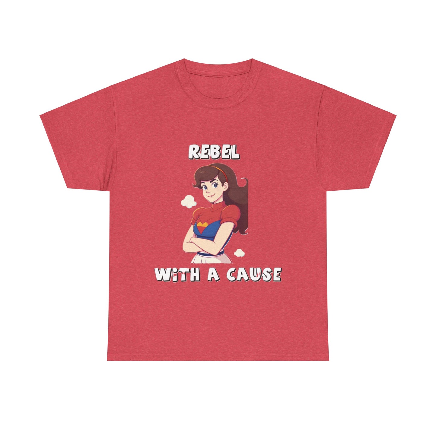 Rebel with A Cause - Unisex Heavy Cotton T-Shirt